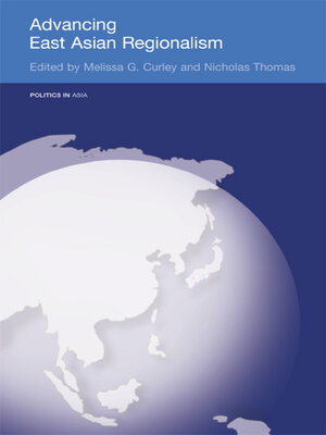 cover image of Advancing East Asian Regionalism